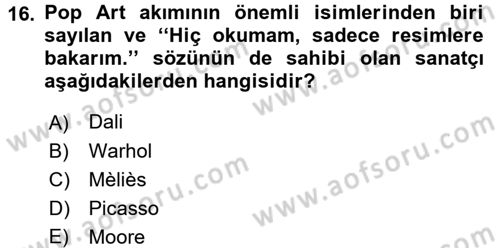 Görsel Kültür Dersi 2017 - 2018 Yılı (Final) Dönem Sonu Sınav Soruları 16. Soru