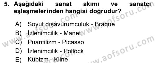 Görsel Kültür Dersi 2017 - 2018 Yılı (Final) Dönem Sonu Sınav Soruları 5. Soru