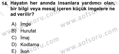 Görsel Kültür Dersi 2018 - 2019 Yılı (Final) Dönem Sonu Sınav Soruları 14. Soru