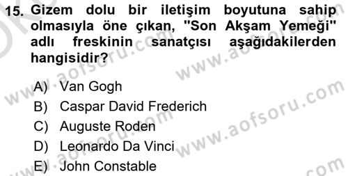Görsel Kültür Dersi 2023 - 2024 Yılı Yaz Okulu Sınav Soruları 15. Soru