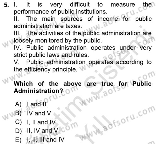 Introduction To Public Administration Dersi 2022 - 2023 Yılı Yaz Okulu Sınav Soruları 5. Soru