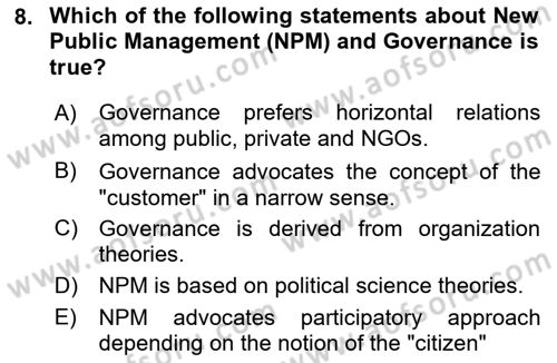 Introduction To Public Administration Dersi 2022 - 2023 Yılı Yaz Okulu Sınav Soruları 8. Soru