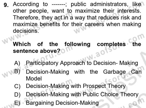 Introduction To Public Administration Dersi 2022 - 2023 Yılı Yaz Okulu Sınav Soruları 9. Soru