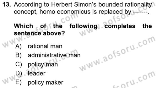 Introduction To Public Administration Dersi 2023 - 2024 Yılı (Vize) Ara Sınav Soruları 13. Soru