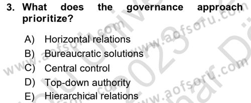 Introduction To Public Administration Dersi 2023 - 2024 Yılı (Vize) Ara Sınav Soruları 3. Soru