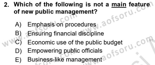 Introduction To Public Administration Dersi 2023 - 2024 Yılı (Final) Dönem Sonu Sınav Soruları 2. Soru