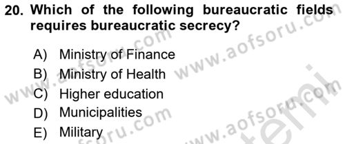 Introduction To Public Administration Dersi 2023 - 2024 Yılı (Final) Dönem Sonu Sınav Soruları 20. Soru