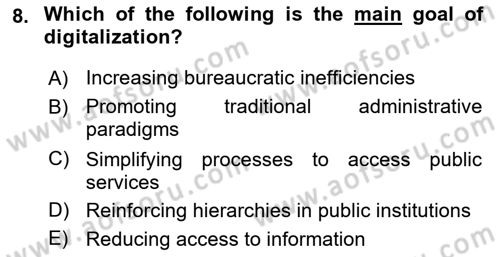 Introduction To Public Administration Dersi 2023 - 2024 Yılı (Final) Dönem Sonu Sınav Soruları 8. Soru