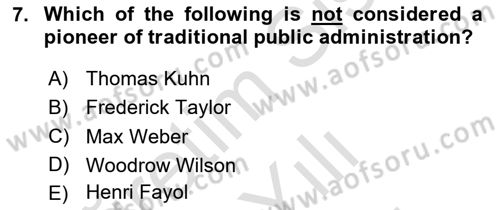 Introduction To Public Administration Dersi 2024 - 2025 Yılı (Vize) Ara Sınav Soruları 7. Soru