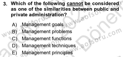 Introduction To Public Administration Dersi 2024 - 2025 Yılı (Final) Dönem Sonu Sınav Soruları 3. Soru