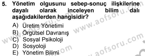 Yönetim Bilimi 1 Dersi Ara Sınavı Deneme Sınav Soruları 5. Soru