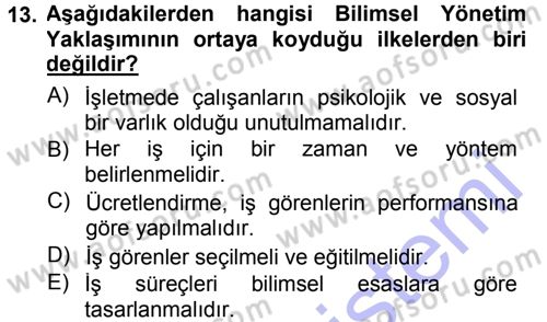 Yönetim Bilimi 1 Dersi 2012 - 2013 Yılı (Final) Dönem Sonu Sınav Soruları 13. Soru