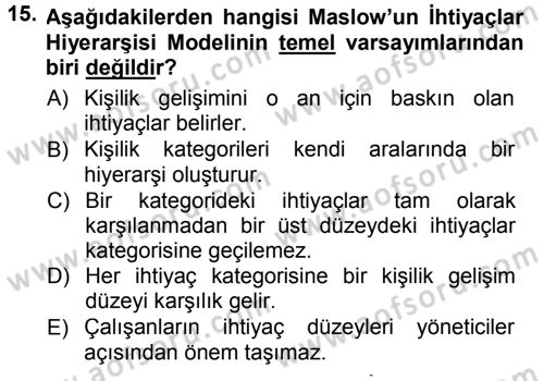 Yönetim Bilimi 1 Dersi 2012 - 2013 Yılı (Final) Dönem Sonu Sınav Soruları 15. Soru