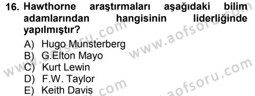 Yönetim Bilimi 1 Dersi 2012 - 2013 Yılı (Final) Dönem Sonu Sınav Soruları 16. Soru
