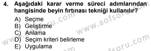 Yönetim Bilimi 1 Dersi 2012 - 2013 Yılı (Final) Dönem Sonu Sınav Soruları 4. Soru