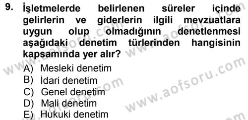 Yönetim Bilimi 1 Dersi 2012 - 2013 Yılı (Final) Dönem Sonu Sınav Soruları 9. Soru