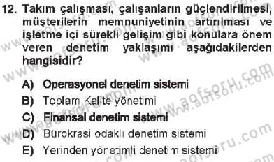 Yönetim Bilimi 1 Dersi 2012 - 2013 Yılı Tek Ders Sınav Soruları 12. Soru