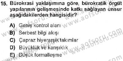 Yönetim Bilimi 1 Dersi 2012 - 2013 Yılı Tek Ders Sınav Soruları 15. Soru