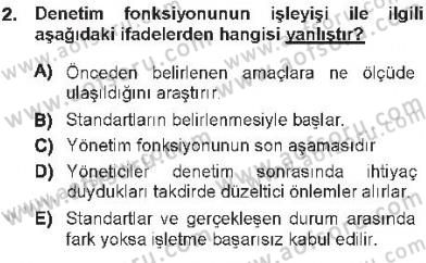 Yönetim Bilimi 1 Dersi 2012 - 2013 Yılı Tek Ders Sınav Soruları 2. Soru