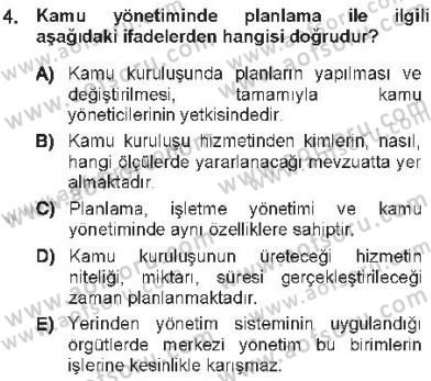 Yönetim Bilimi 1 Dersi 2012 - 2013 Yılı Tek Ders Sınav Soruları 4. Soru