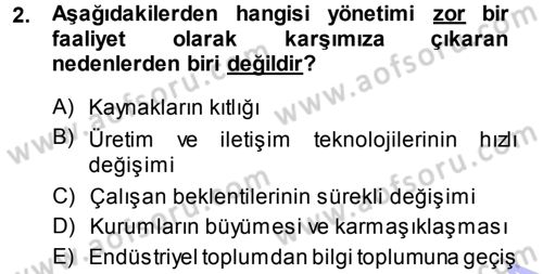 Yönetim Bilimi 1 Dersi 2013 - 2014 Yılı (Vize) Ara Sınav Soruları 2. Soru