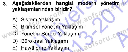 Yönetim Bilimi 1 Dersi 2013 - 2014 Yılı (Vize) Ara Sınav Soruları 3. Soru