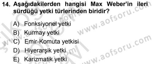 Yönetim Bilimi 1 Dersi 2013 - 2014 Yılı Tek Ders Sınav Soruları 14. Soru