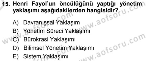 Yönetim Bilimi 1 Dersi 2013 - 2014 Yılı Tek Ders Sınavı 15. Soru