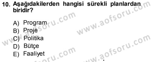 Yönetim Bilimi 1 Dersi Ara Sınavı Deneme Sınav Soruları 10. Soru