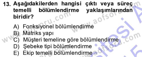 Yönetim Bilimi 1 Dersi Ara Sınavı Deneme Sınav Soruları 13. Soru