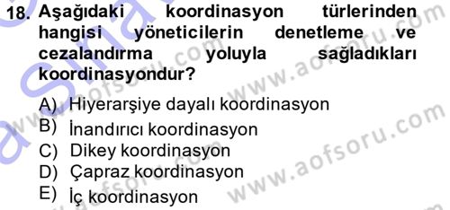 Yönetim Bilimi 1 Dersi Ara Sınavı Deneme Sınav Soruları 18. Soru