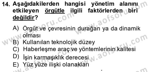 Yönetim Bilimi 1 Dersi 2014 - 2015 Yılı (Final) Dönem Sonu Sınav Soruları 14. Soru