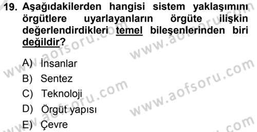 Yönetim Bilimi 1 Dersi 2014 - 2015 Yılı Tek Ders Sınav Soruları 19. Soru