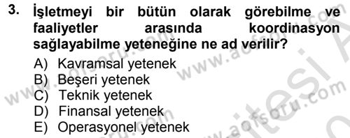 Yönetim Bilimi 1 Dersi 2014 - 2015 Yılı Tek Ders Sınav Soruları 3. Soru