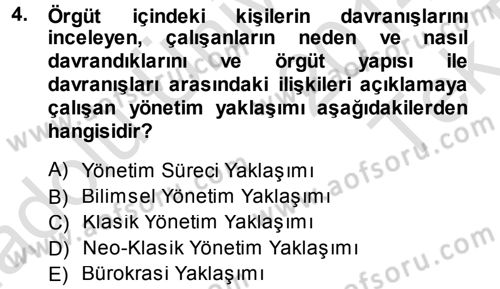 Yönetim Bilimi 1 Dersi 2014 - 2015 Yılı Tek Ders Sınav Soruları 4. Soru