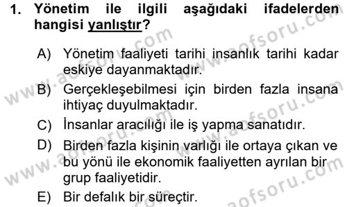 Yönetim Bilimi 1 Dersi Ara Sınavı Deneme Sınav Soruları 1. Soru