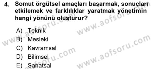 Yönetim Bilimi 1 Dersi Ara Sınavı Deneme Sınav Soruları 4. Soru