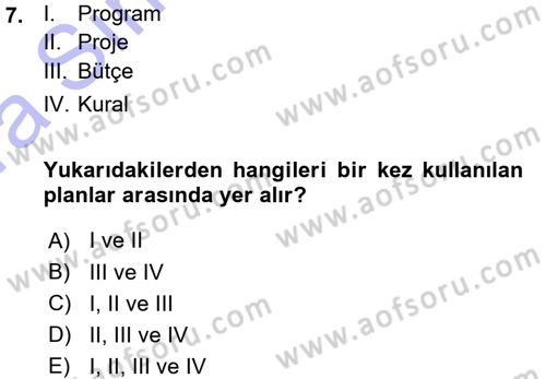 Yönetim Bilimi 1 Dersi Ara Sınavı Deneme Sınav Soruları 7. Soru