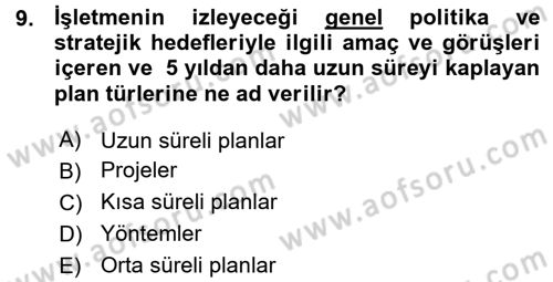 Yönetim Bilimi 1 Dersi 2015 - 2016 Yılı (Vize) Ara Sınav Soruları 9. Soru