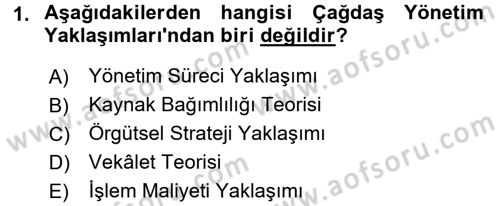 Yönetim Bilimi 1 Dersi 2015 - 2016 Yılı Tek Ders Sınav Soruları 1. Soru