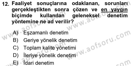 Yönetim Bilimi 1 Dersi 2015 - 2016 Yılı Tek Ders Sınav Soruları 12. Soru