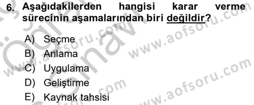 Yönetim Bilimi 1 Dersi 2016 - 2017 Yılı 3 Ders Sınav Soruları 6. Soru