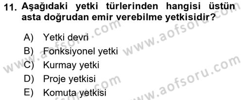 Yönetim Bilimi 1 Dersi Ara Sınavı Deneme Sınav Soruları 11. Soru