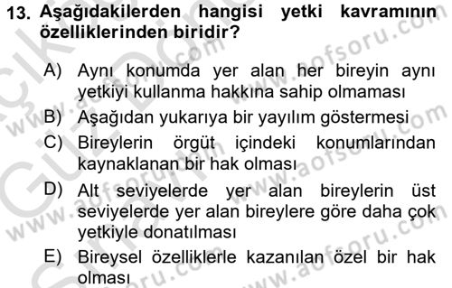 Yönetim Bilimi 1 Dersi 2016 - 2017 Yılı (Vize) Ara Sınav Soruları 13. Soru