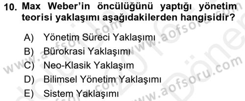 Yönetim Bilimi 1 Dersi 2016 - 2017 Yılı (Final) Dönem Sonu Sınav Soruları 10. Soru