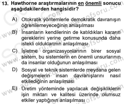 Yönetim Bilimi 1 Dersi 2016 - 2017 Yılı (Final) Dönem Sonu Sınav Soruları 13. Soru