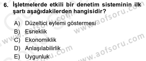 Yönetim Bilimi 1 Dersi 2016 - 2017 Yılı (Final) Dönem Sonu Sınav Soruları 6. Soru