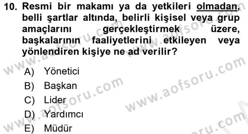 Yönetim Bilimi 1 Dersi 2017 - 2018 Yılı 3 Ders Sınav Soruları 10. Soru