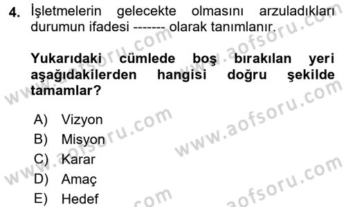Yönetim Bilimi 1 Dersi 2017 - 2018 Yılı 3 Ders Sınav Soruları 4. Soru