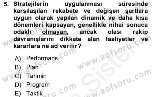Yönetim Bilimi 1 Dersi 2017 - 2018 Yılı 3 Ders Sınav Soruları 5. Soru